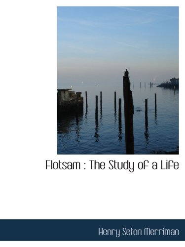 Imagen de archivo de Flotsam : The Study of a Life a la venta por Revaluation Books