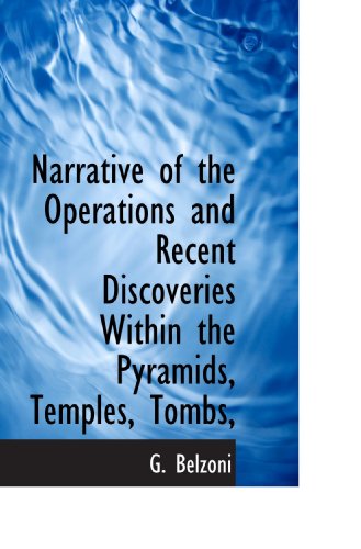 Beispielbild fr Narrative of the Operations and Recent Discoveries Within the Pyramids, Temples, Tombs, zum Verkauf von Revaluation Books
