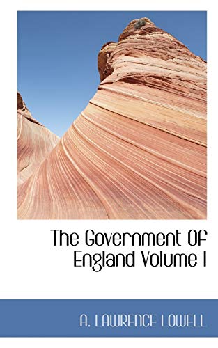 9781116992236: The Government of England Volume I