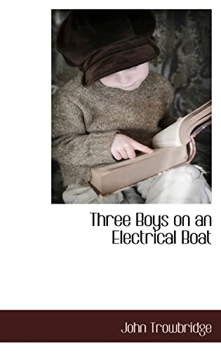 9781116995756: Three Boys on an Electrical Boat