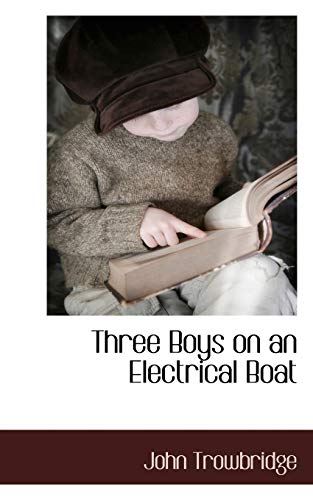 9781116995770: Three Boys on an Electrical Boat