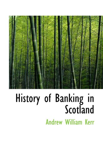 Imagen de archivo de History of Banking in Scotland a la venta por GF Books, Inc.