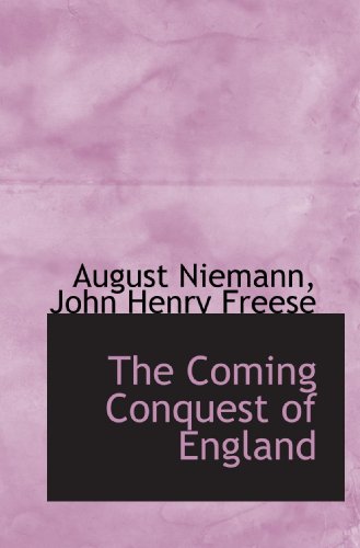 Stock image for The Coming Conquest of England for sale by Revaluation Books