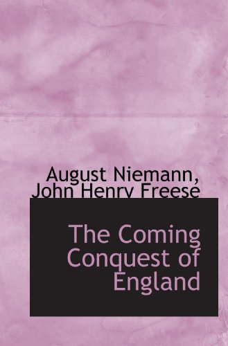 9781117019000: The Coming Conquest of England