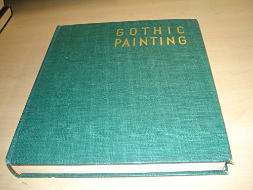 Stock image for Gothic Painting.; (The Great Centuries of Painting series) for sale by J. HOOD, BOOKSELLERS,    ABAA/ILAB