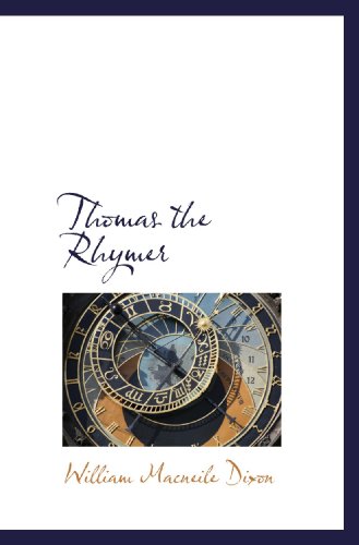 Thomas the Rhymer (9781117027562) by Dixon, William Macneile