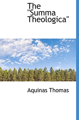 9781117028446: The Summa Theologica