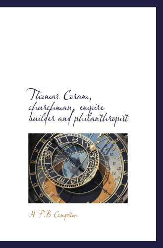Stock image for Thomas Coram, churchman, empire builder and philanthropist for sale by Revaluation Books