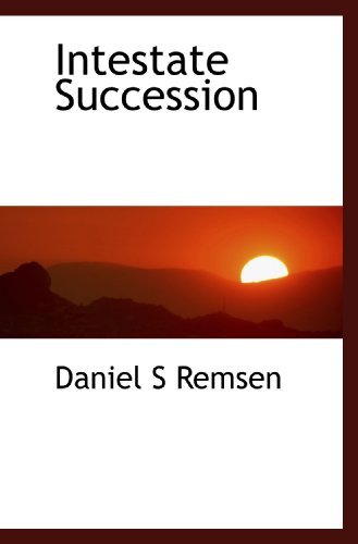 9781117066042: Intestate Succession