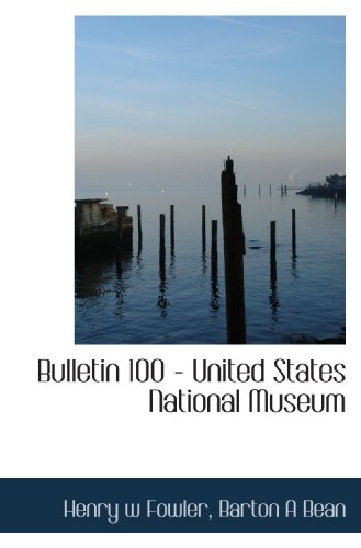 Stock image for Bulletin 100 - United States National Museum for sale by Revaluation Books