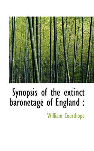 9781117076188: Synopsis of the extinct baronetage of England