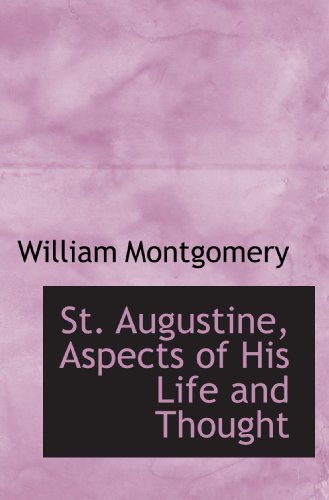 9781117076324: St. Augustine, Aspects of His Life and Thought