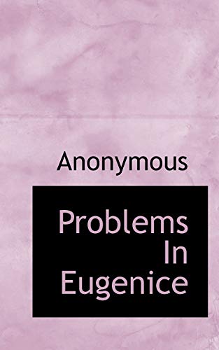 9781117078113: Problems in Eugenice
