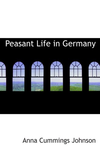 Stock image for Peasant Life in Germany for sale by Revaluation Books