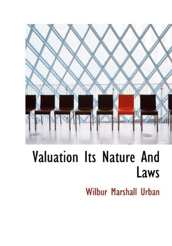 9781117101583: Valuation Its Nature and Laws