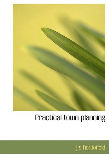 9781117107349: Practical town planning