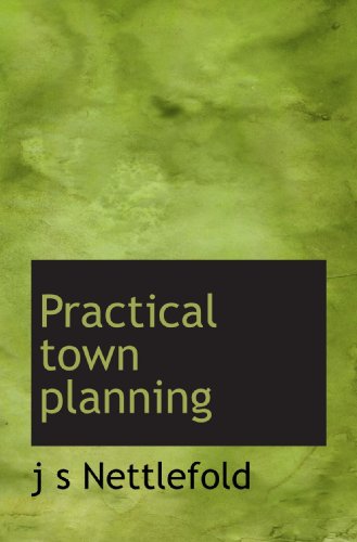 9781117107363: Practical town planning