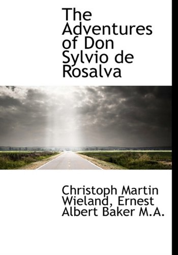 9781117123530: The Adventures of Don Sylvio de Rosalva