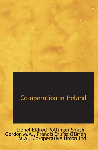 Beispielbild fr Co-operation in Ireland zum Verkauf von Revaluation Books