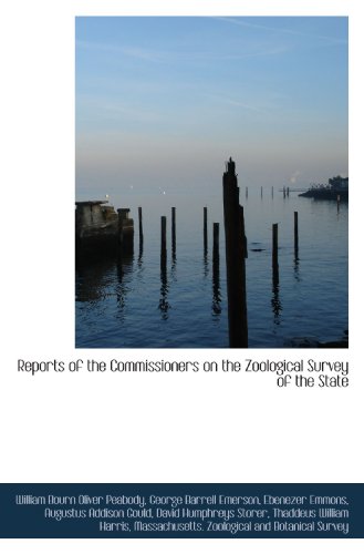 9781117138213: Reports of the Commissioners on the Zoological Survey of the State