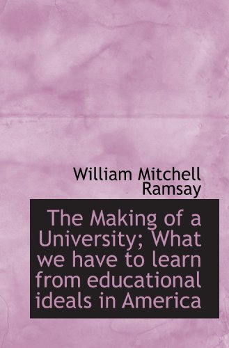 Imagen de archivo de The Making of a University; What we have to learn from educational ideals in America a la venta por Revaluation Books