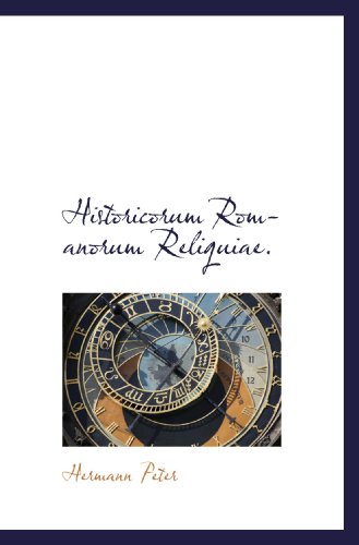 9781117146317: Historicorum Romanorum Reliquiae.