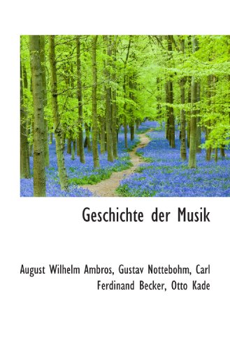 Imagen de archivo de Geschichte der Musik (German Edition) a la venta por Revaluation Books