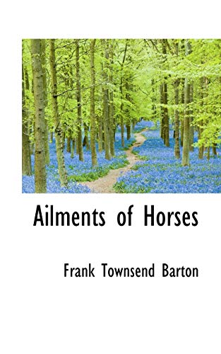 9781117167114: Ailments of Horses