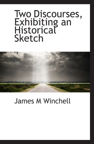 Stock image for Two Discourses, Exhibiting an Historical Sketch for sale by Revaluation Books