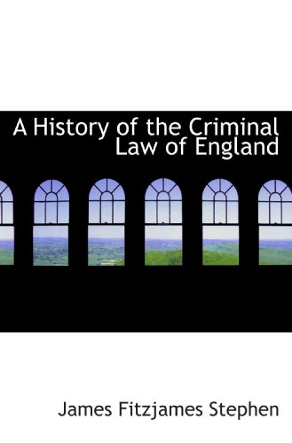 Beispielbild fr A History of the Criminal Law of England zum Verkauf von Revaluation Books