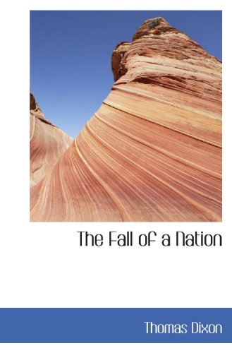 The Fall of a Nation (9781117185019) by Dixon, Thomas