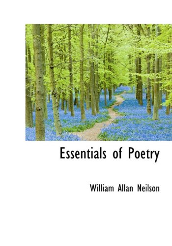 Essentials of Poetry (9781117185439) by Neilson, William Allan