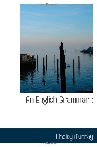 An English Grammar (9781117188621) by Murray, Lindley