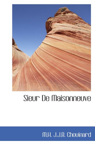 Beispielbild fr Sieur De Maisonneuve (French and French Edition) zum Verkauf von Revaluation Books
