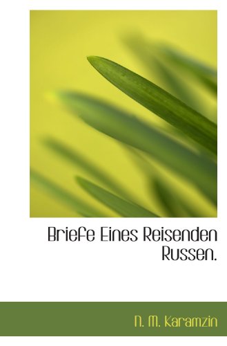 Stock image for Briefe Eines Reisenden Russen. (German Edition) for sale by Revaluation Books