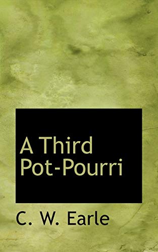 9781117202426: A Third Pot-Pourri