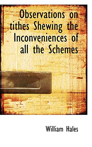 9781117209555: Observations on Tithes Shewing the Inconveniences of All the Schemes