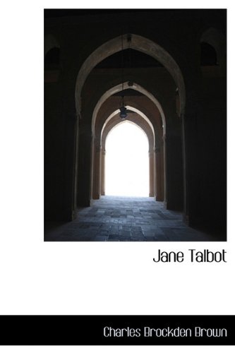 Jane Talbot (9781117213842) by Brown, Charles Brockden