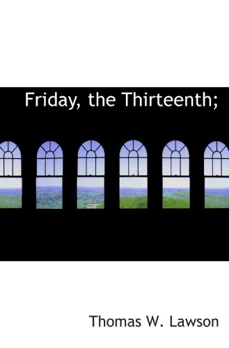 Stock image for Friday, the Thirteenth; for sale by Revaluation Books