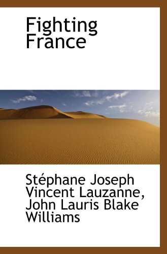 Stock image for Fighting France for sale by Revaluation Books