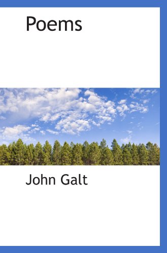 Poems (9781117232324) by Galt, John