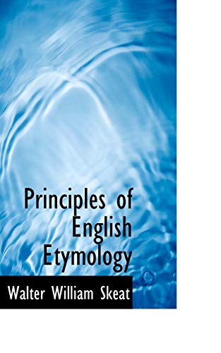 9781117238395: Principles of English Etymology