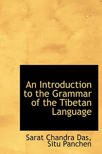 9781117275772: An Introduction to the Grammar of the Tibetan Language