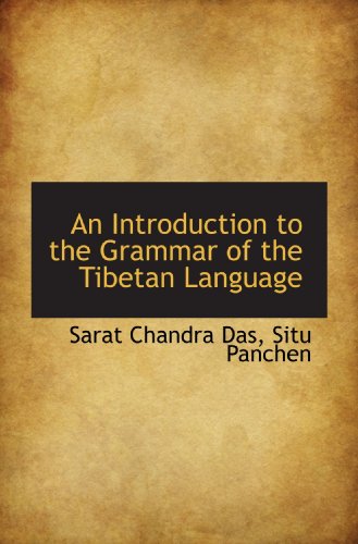 9781117275796: An Introduction to the Grammar of the Tibetan Language