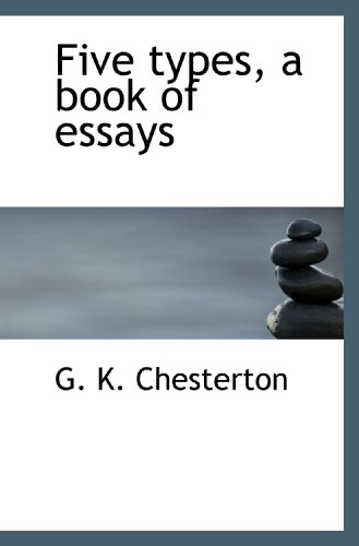 Stock image for Five types, a book of essays for sale by Revaluation Books