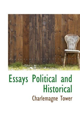 9781117278551: Essays Political and Historical