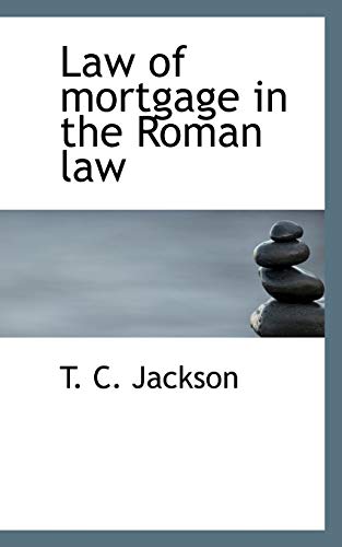 9781117280349: Law of mortgage in the Roman law