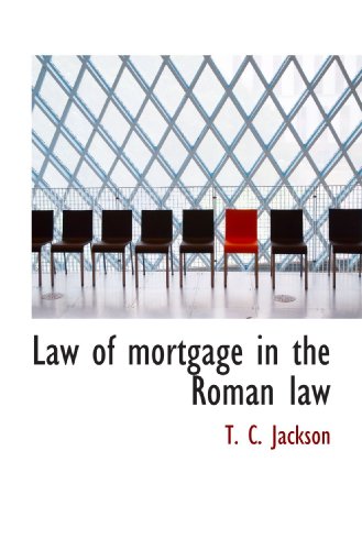 9781117280356: Law of mortgage in the Roman law