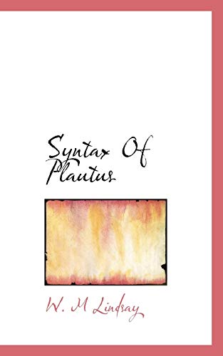 9781117284842: Syntax Of Plautus