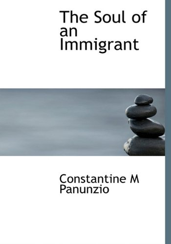 9781117286310: The Soul of an Immigrant